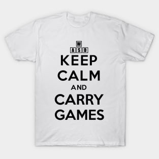 Keep Calm And Carry Games T-Shirt